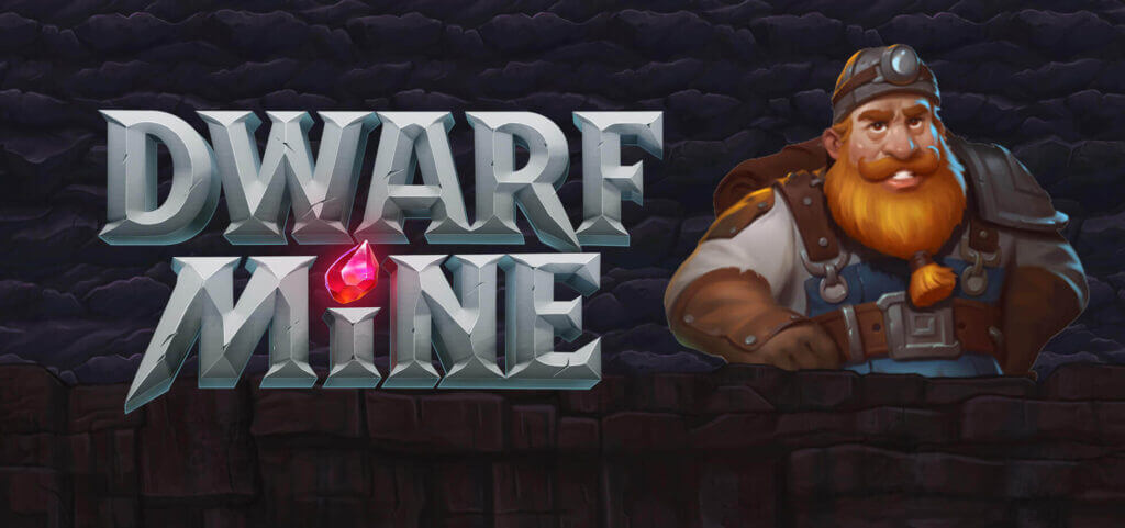 Dwarf Mine ist ein Online-Slot von Yggdrasil